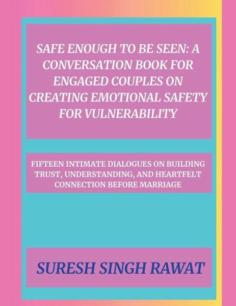 Safe Enough to Be Seen Safe Enough to Be Seen