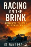 Racing on the Brink