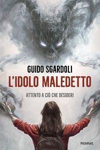 L' idolo maledetto - Sgardoli, Guido