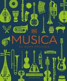 Musica. La storia illustrata