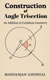 Construction of Angle Trisection (An Addition in Euclidean Geometry)