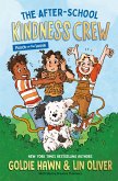 The After-School Kindness Crew: Pooch on the Loose #1