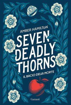 Seven Deadly Thorns. Il bacio della morte - Hamilton, Amber