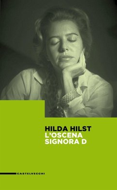 L' oscena signora D - Hilst, Hilda