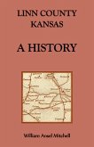 Linn County, Kansas, A History