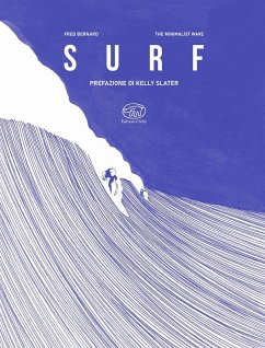 Surf - Bernard, Fred; The Minimalist Wave Surf - Bernard, Fred; The Minimalist Wave