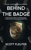 Behind the Badge