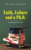 Faith, Failure and a Ph.D.