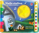 Stella stellina. Sonoro. Leggo e ascolto Stella stellina. Sonoro. Leggo e ascolto
