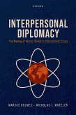 Interpersonal Diplomacy Interpersonal Diplomacy