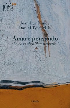 Cover Amare pensando: che cosa significa pensare?