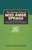 The Strange Case of Miss Annie Spragg