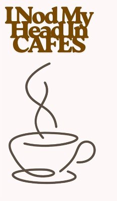 Cover I Nod My Head In Cafes