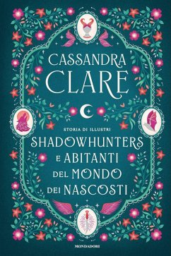 Cover Storia di illustri Shadowhunters e Abitanti del mondo dei Nascosti