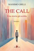 The call. Una storia già scritta The call. Una storia già scritta