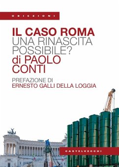 Il caso Roma. Una rinascita possibile? - Conti, Paolo Il caso Roma. Una rinascita possibile? - Conti, Paolo