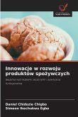 Innowacje w rozwoju produktów spo¿ywczych