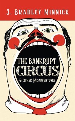 Cover The Bankrupt Circus & Other Misadventures