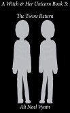 The Twins Return The Twins Return