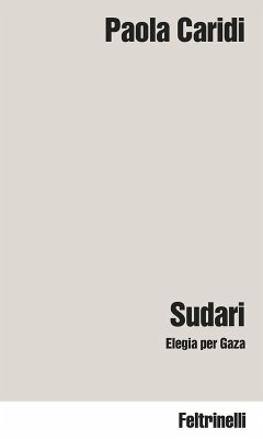 Sudari. Elegia per Gaza - Caridi, Paola Sudari. Elegia per Gaza - Caridi, Paola