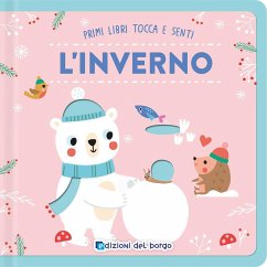 L' inverno. Primi libri tocca senti L' inverno. Primi libri tocca senti