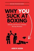 Why You Suck at Boxing
