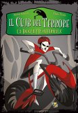 La bicicletta infernale. Il club del terrore