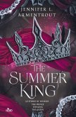 The Summer King. Le storie di Wicked: The Prince-The King-The Queen The Summer King. Le storie di Wicked: The Prince-The King-The Queen
