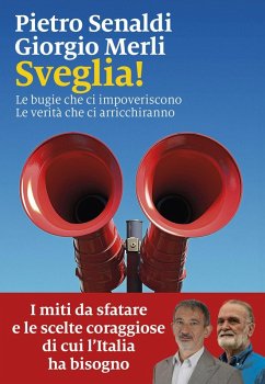 Cover Sveglia! Le bugie che ci impoveriscono. Le verità che ci arricchiranno