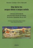Una terra tra acqua dolce e acqua salata. L'influenza dell'ambiente sull'evoluzione sociale del territorio tra Cervia e Cesenatico fino al 1915