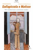 Dallapiccola e Matisse. Miti mediterranei e misticismo nordico