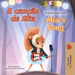 Mia's Song (Portuguese English Bilingual Children's Book - Brazilian) Mia's Song (Portuguese English Bilingual Children's Book - Brazilian)