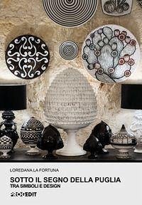 Cover Sotto il segno della Puglia. Tra simboli e design