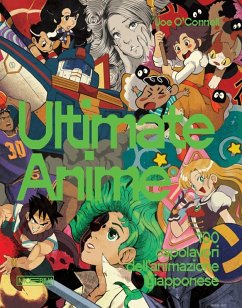 Cover Ultimate anime. 100 capolavori dell'animazione giapponese