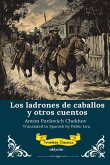 Los ladrones de caballos y otros cuentos   Spanish Translation of The Horse-Stealers and Other Stories