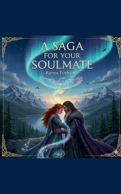 A Saga For Your Soulmate - Torbjorn, Raven A Saga For Your Soulmate - Torbjorn, Raven