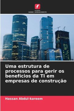 Cover Uma estrutura de processos para gerir os benefícios da TI em empresas de construção