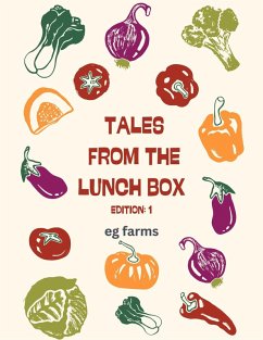 Tales From the Lunch Box (eBook, ePUB) - Farms, Eg Tales From the Lunch Box (eBook, ePUB) - Farms, Eg