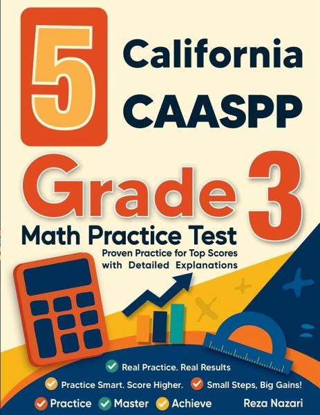 5 California CAASPP Grade 3 Math Practice Tests 5 California CAASPP Grade 3 Math Practice Tests