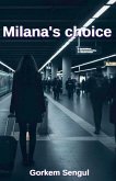 Milana's Choice Milana's Choice