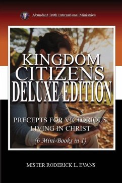 Kingdom Citizens Deluxe Edition (6 Mini-Books in 1) - Evans, Mister Roderick L. Kingdom Citizens Deluxe Edition (6 Mini-Books in 1) - Evans, Mister Roderick L.
