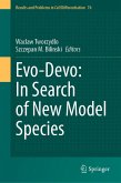 Evo-Devo: In Search of New Model Species (eBook, PDF)