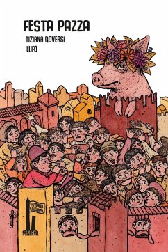 Cover Festa pazza. Il lancio della porcelllina