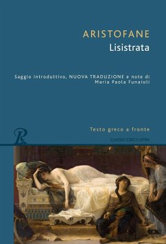 Lisistrata. Testo greco a fronte - Aristofane Lisistrata. Testo greco a fronte - Aristofane