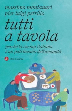 Cover Tutti a tavola. Perché la cucina italiana è un patrimonio dell'umanità
