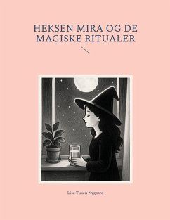 Cover Heksen Mira Og De Magiske Ritualer