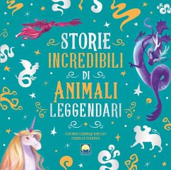 Cover Storie incredibili di animali leggendari