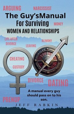 Cover The Guy's Manual for Surviving Women and Relationships
