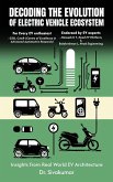 Decoding the Evolution of Electric Vehicle Ecosystem