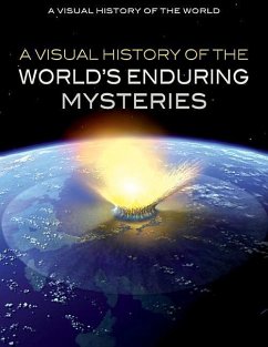 Cover A Visual History of the World's Enduring Mysteries